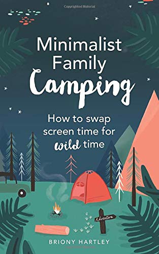 The "Minimalist Family Camping" Book Review
